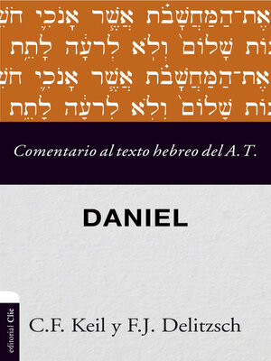 cover image of Comentario al texto hebreo del Antiguo Testamento--Daniel